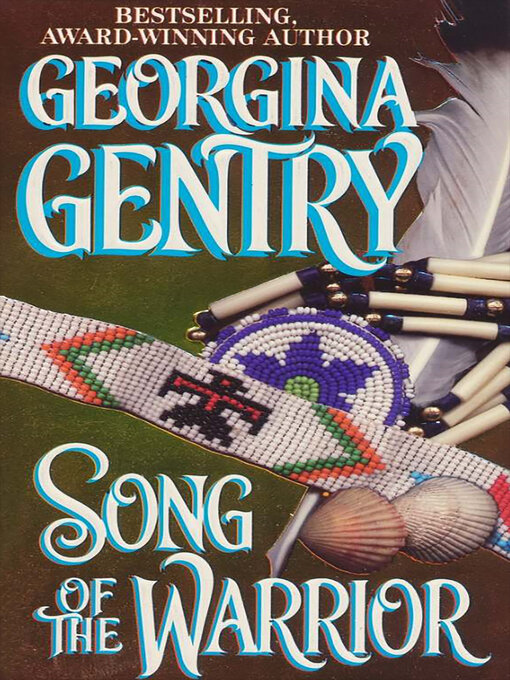 Title details for Song of the Warrior by Georgina Gentry - Available